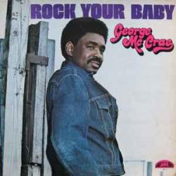 GEORGE MCCRAE ROCK YOUR BABY Виниловая пластинка GEORGE MCCRAE ROCK YOUR BABY Виниловая пластинка
