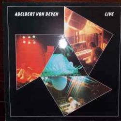 ADELBERT VON DEYEN LIVE Виниловая пластинка ADELBERT VON DEYEN LIVE Виниловая пластинка