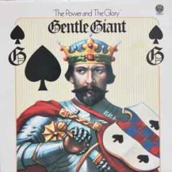 GENTLE GIANT THE POWER AND THE GLORY Виниловая пластинка GENTLE GIANT THE POWER AND THE GLORY Виниловая пластинка