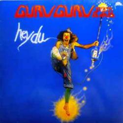GURU GURU HEY DU Виниловая пластинка GURU GURU HEY DU Виниловая пластинка