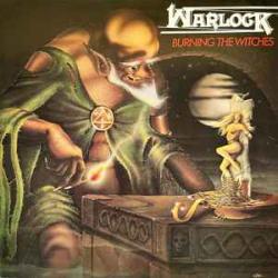 WARLOCK BURNING THE WITCHES Виниловая пластинка WARLOCK BURNING THE WITCHES Виниловая пластинка