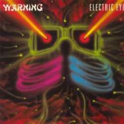 WARNING ELECTRIC EYES Виниловая пластинка WARNING ELECTRIC EYES Виниловая пластинка