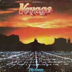 VOYAGE FLY AWAY Виниловая пластинка VOYAGE FLY AWAY Виниловая пластинка