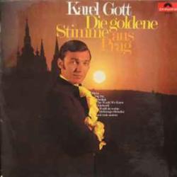 KAREL GOTT DIE GOLDENE STIMME AUS PRAG Виниловая пластинка KAREL GOTT DIE GOLDENE STIMME AUS PRAG Виниловая пластинка