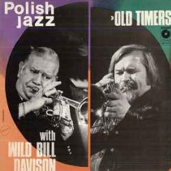 OLD TIMERS WITH WILD BILL DAVISON OLD TIMERS WITH WILD BILL DAVISON Виниловая пластинка OLD TIMERS WITH WILD BILL DAVISON OLD TIMERS WITH WILD BILL DAVISON Виниловая пластинка