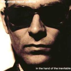 JAMES TAYLOR QUARTET IN THE HAND OF THE INEVITABLE Виниловая пластинка JAMES TAYLOR QUARTET IN THE HAND OF THE INEVITABLE Виниловая пластинка