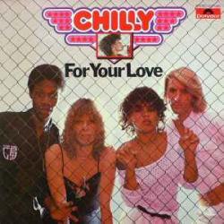 CHILLY FOR YOUR LOVE Виниловая пластинка CHILLY FOR YOUR LOVE Виниловая пластинка
