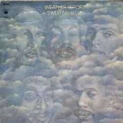WEATHER REPORT SWEETNIGHTER Виниловая пластинка WEATHER REPORT SWEETNIGHTER Виниловая пластинка
