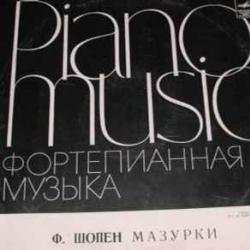 CHOPIN ФОРТЕПИАННАЯ МУЗЫКА МАЗУРКИ Виниловая пластинка CHOPIN ФОРТЕПИАННАЯ МУЗЫКА МАЗУРКИ Виниловая пластинка
