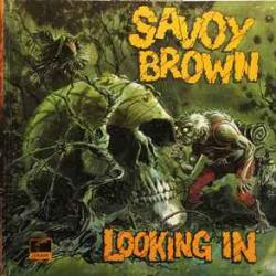 SAVOY BROWN LOOKING IN Виниловая пластинка SAVOY BROWN LOOKING IN Виниловая пластинка