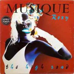 ROXY MUSIC HIGH ROAD Виниловая пластинка ROXY MUSIC HIGH ROAD Виниловая пластинка