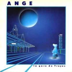 ANGE La Gare De Troyes Виниловая пластинка ANGE La Gare De Troyes Виниловая пластинка