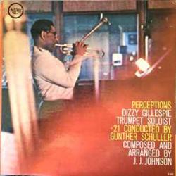 DIZZY GILLESPIE Perceptions Виниловая пластинка DIZZY GILLESPIE Perceptions Виниловая пластинка
