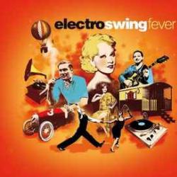 VARIOUS ELECTRO SWING FEVER 3 Фирменный CD VARIOUS ELECTRO SWING FEVER 3 Фирменный CD