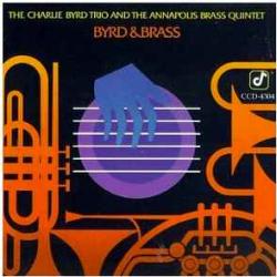 CHARLIE BYRD TRIO AND THE ANNAPOLIS BRASS QUINTET BYRD & BRASS Виниловая пластинка CHARLIE BYRD TRIO AND THE ANNAPOLIS BRASS QUINTET BYRD & BRASS Виниловая пластинка