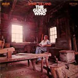 GUESS WHO SHARE THE LAND Виниловая пластинка GUESS WHO SHARE THE LAND Виниловая пластинка