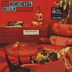 MORCHEEBA BIG CALM Виниловая пластинка MORCHEEBA BIG CALM Виниловая пластинка