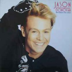 JASON DONOVAN BETWEEN THE LINES Виниловая пластинка JASON DONOVAN BETWEEN THE LINES Виниловая пластинка