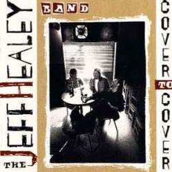 JEFF HEALEY COVER TO COVER Фирменный CD JEFF HEALEY COVER TO COVER Фирменный CD