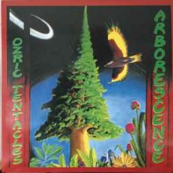 OZRIC TENTACLES Arborescence Виниловая пластинка OZRIC TENTACLES Arborescence Виниловая пластинка