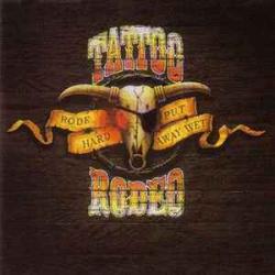 TATTOO RODEO Rode Hard - Put Away Wet Фирменный CD TATTOO RODEO Rode Hard - Put Away Wet Фирменный CD