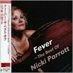 NICKI PARROTT FEVER BEST OF Фирменный CD NICKI PARROTT FEVER BEST OF Фирменный CD