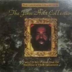 JOHN HOLT The John Holt Collection Фирменный CD JOHN HOLT The John Holt Collection Фирменный CD