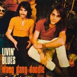 LIVIN' BLUES WANG DANG DOODLE Виниловая пластинка LIVIN' BLUES WANG DANG DOODLE Виниловая пластинка