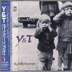 Y&T MUSICALLY INCORRECT Фирменный CD Y&T MUSICALLY INCORRECT Фирменный CD