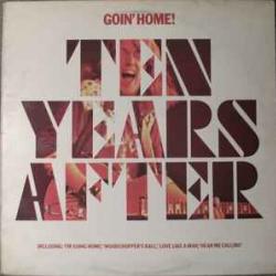 TEN YEARS AFTER GOIN' HOME Виниловая пластинка TEN YEARS AFTER GOIN' HOME Виниловая пластинка