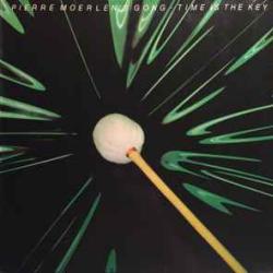 PIERRE MOERLEN'S GONG TIME IS THE KEY Виниловая пластинка PIERRE MOERLEN'S GONG TIME IS THE KEY Виниловая пластинка
