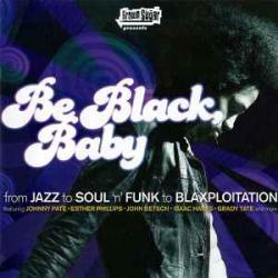 VARIOUS BE BLACK, BABY Виниловая пластинка VARIOUS BE BLACK, BABY Виниловая пластинка
