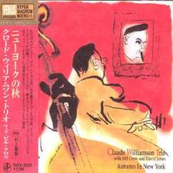 CLAUDE WILLIAMSON TRIO AUTUMN IN NEW YORK Фирменный CD CLAUDE WILLIAMSON TRIO AUTUMN IN NEW YORK Фирменный CD