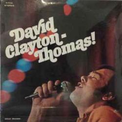 David Clayton-Thomas David Clayton-Thomas! Виниловая пластинка David Clayton-Thomas David Clayton-Thomas! Виниловая пластинка