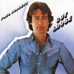 PAUL RODGERS Cut Loose Виниловая пластинка PAUL RODGERS Cut Loose Виниловая пластинка