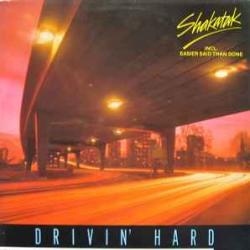 SHAKATAK DRIVIN' HARD Виниловая пластинка SHAKATAK DRIVIN' HARD Виниловая пластинка