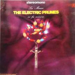 ELEKTRIC PRUNES LA MESSA IN FA MINORE Виниловая пластинка ELEKTRIC PRUNES LA MESSA IN FA MINORE Виниловая пластинка