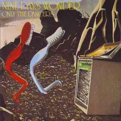 NINE DAYS WONDER ONLY THE DANCERS Фирменный CD 