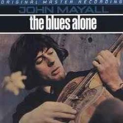 JOHN MAYALL BLUES ALONE Виниловая пластинка JOHN MAYALL BLUES ALONE Виниловая пластинка