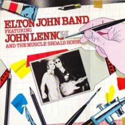 ELTON JOHN BAND FEATURING JOHN LENNON AND THE MUSCLE SHOALS HORNS Виниловая пластинка ELTON JOHN BAND FEATURING JOHN LENNON AND THE MUSCLE SHOALS HORNS Виниловая пластинка