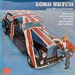 LORD SUTCH AND HEAVY FRIENDS Lord Sutch And Heavy Friends Виниловая пластинка LORD SUTCH AND HEAVY FRIENDS Lord Sutch And Heavy Friends Виниловая пластинка