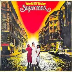 SUPERMAX WORLD OF TODAY Виниловая пластинка SUPERMAX WORLD OF TODAY Виниловая пластинка