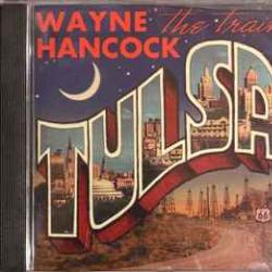 WAYNE HANCOCK TULSA Фирменный CD WAYNE HANCOCK TULSA Фирменный CD