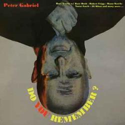 PETER GABRIEL DO YOU REMEMBER? Виниловая пластинка PETER GABRIEL DO YOU REMEMBER? Виниловая пластинка