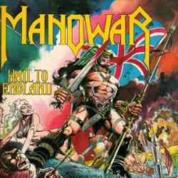 MANOWAR HAIL TO ENGLAND Виниловая пластинка MANOWAR HAIL TO ENGLAND Виниловая пластинка