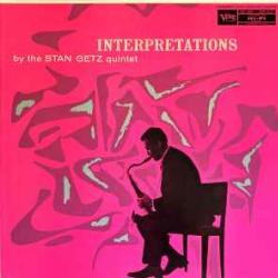STAN GETZ QUINTET Interpretations By The Stan Getz Quintet #3 Виниловая пластинка STAN GETZ QUINTET Interpretations By The Stan Getz Quintet #3 Виниловая пластинка