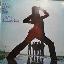 CUBY + BLIZZARDS TOO BLIND TO SEE Виниловая пластинка CUBY + BLIZZARDS TOO BLIND TO SEE Виниловая пластинка