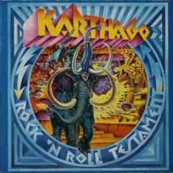 KARTHAGO ROCK 'N ROLL TESTAMENT Виниловая пластинка KARTHAGO ROCK 'N ROLL TESTAMENT Виниловая пластинка