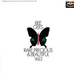 BEE GEES RARE, PRECIOUS & BEAUTIFUL VOL.3 Виниловая пластинка BEE GEES RARE, PRECIOUS & BEAUTIFUL VOL.3 Виниловая пластинка