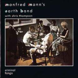 MANFRED MANN'S EARTH BAND CRIMINAL TANGO Фирменный CD MANFRED MANN'S EARTH BAND CRIMINAL TANGO Фирменный CD